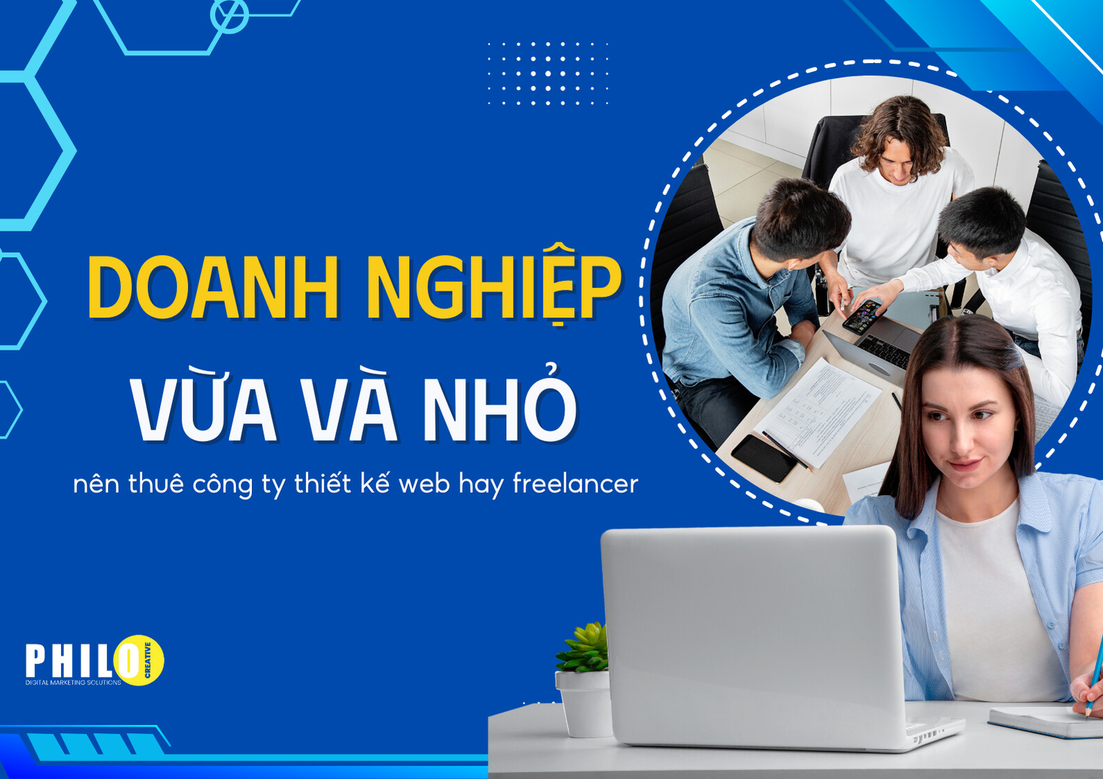 Nên thuê công ty thiết kế web hay Freelancer